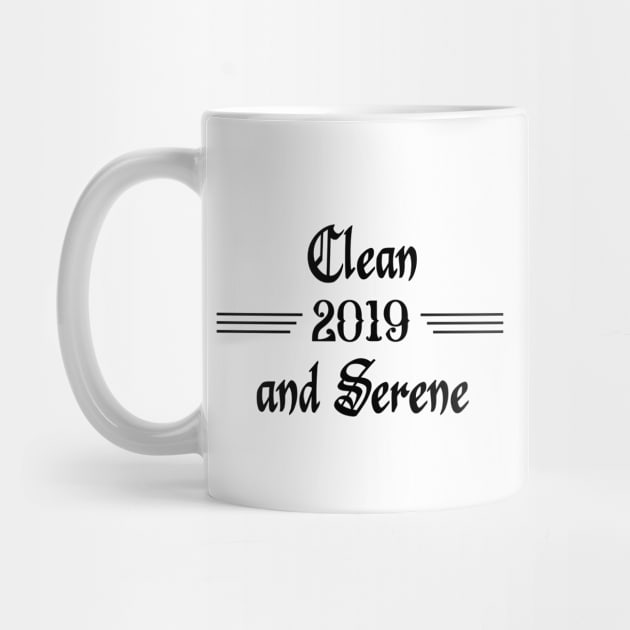 Clean and Serene 2019 by JodyzDesigns